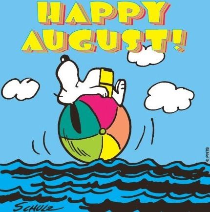 Happy august snoopy.