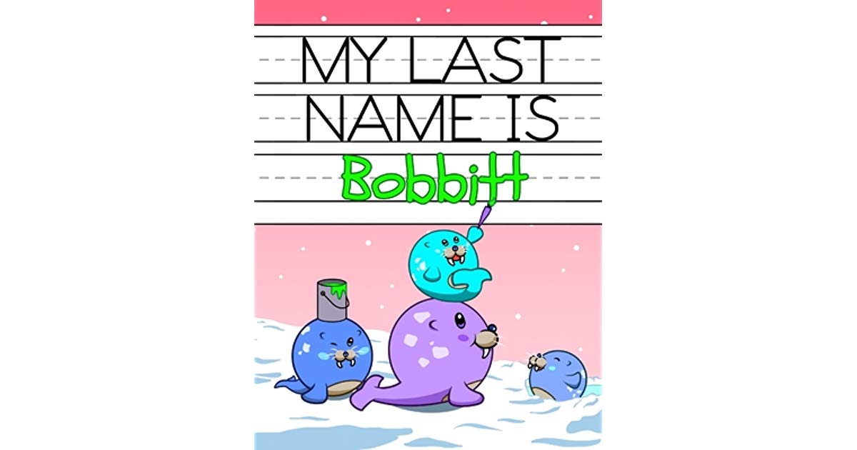 Last name bobbitt.