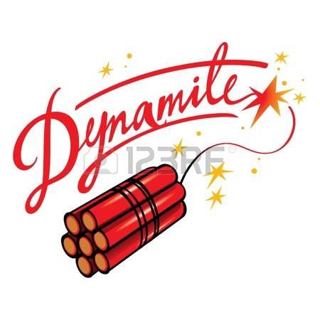 Dynamite dynamite bomb.