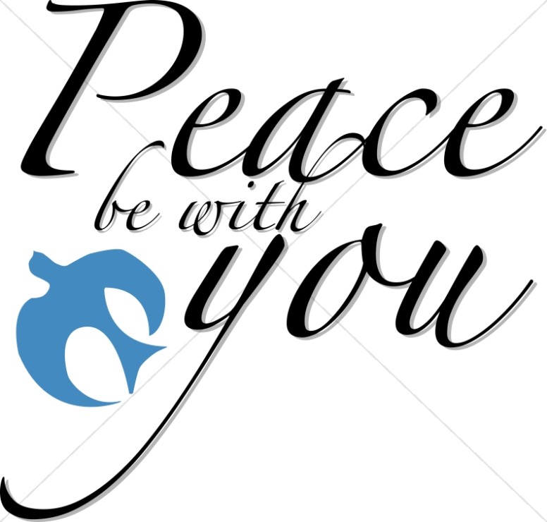 Peace with you.