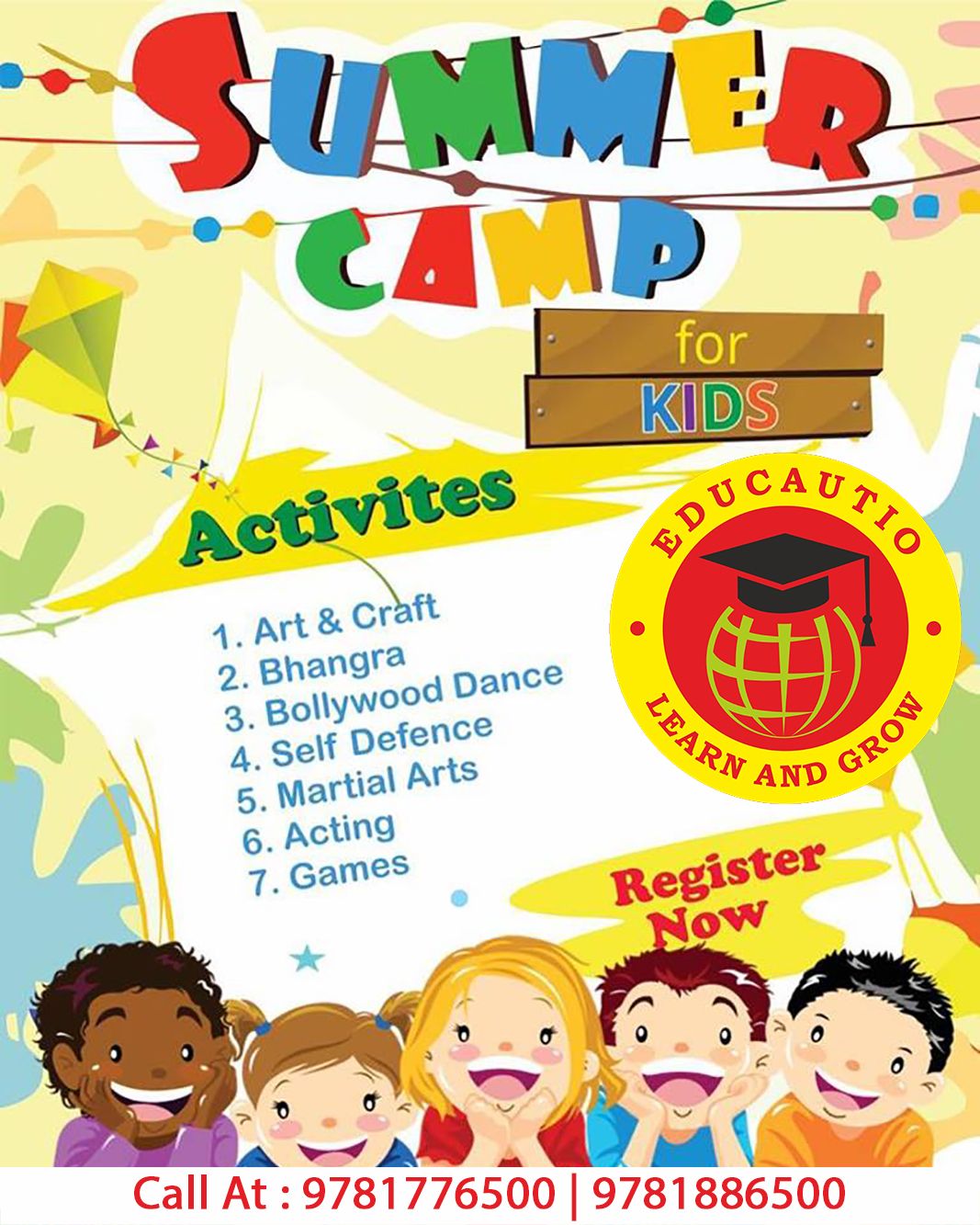 Summer fun has begun Join for the Summer Camp and learn