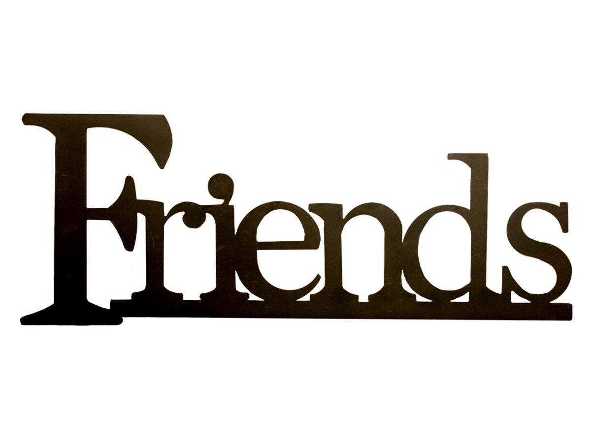 The word friends.