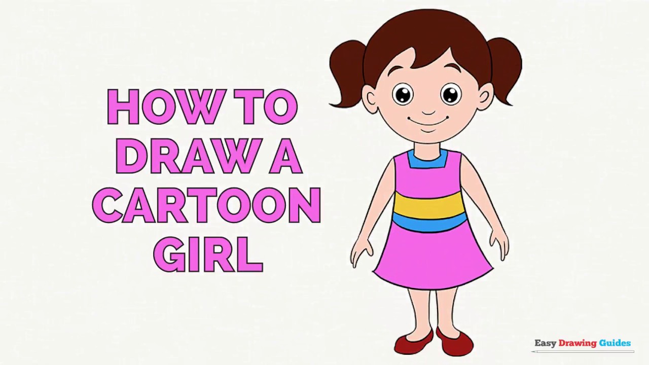 How to Draw a Cartoon Girl