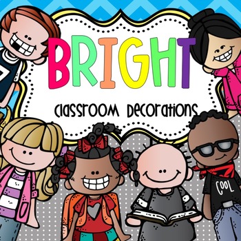 BRIGHT Classroom Decor