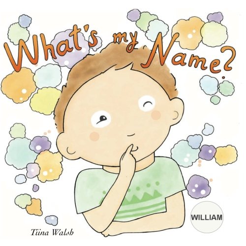 Whats name william.