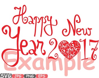 Heart Happy New Year SVG Vinyl clipart love quotes word art