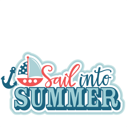 Sail into Summer Title SVG scrapbook cut file cute clipart