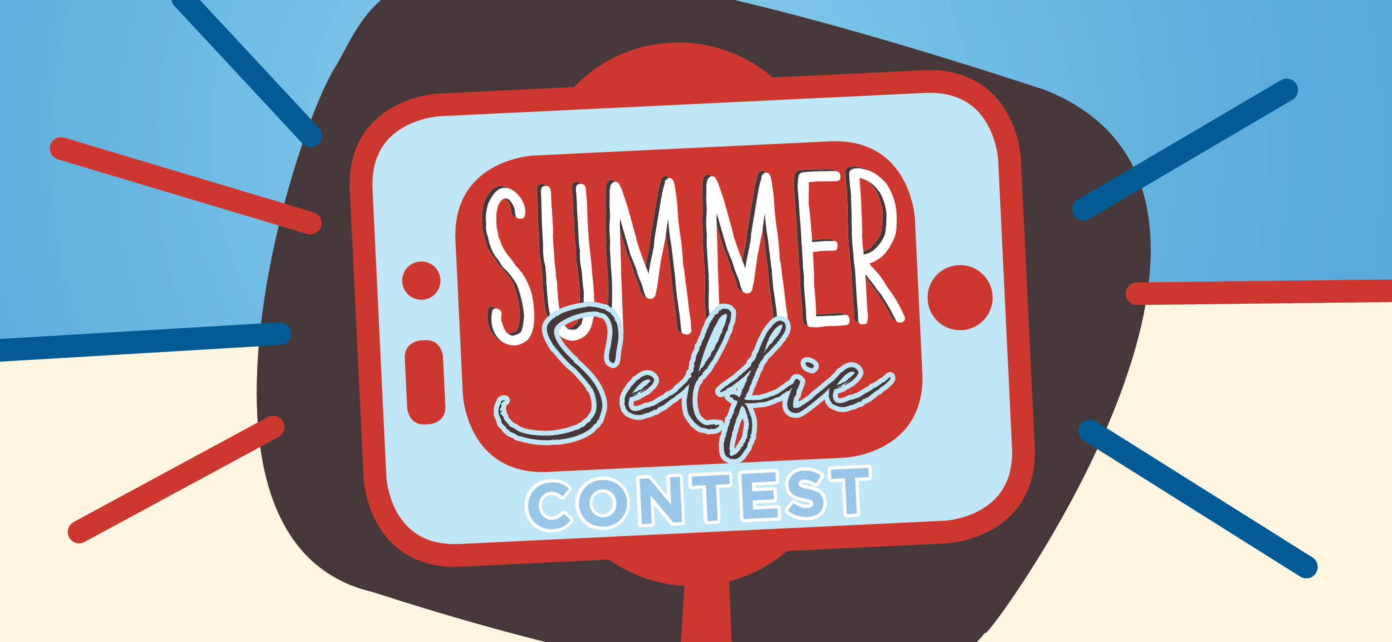 Summer selfie contest.