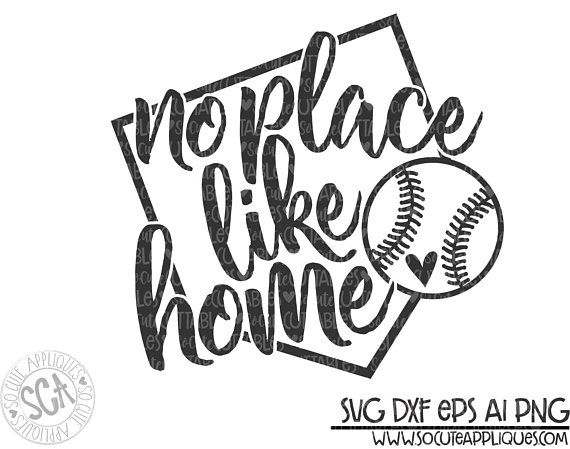 Baseball svg, baseball mom, No place like home, baseball svg