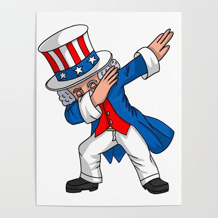4th of July Party design for Kids Boys Men Dabbing Uncle Sam Poster by  noveltymerch